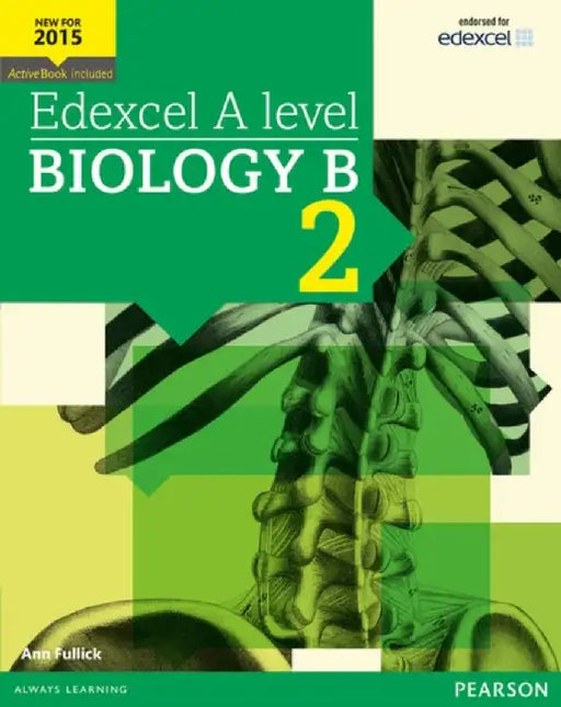 Edexcel A level Biology B Student Book 2 + ActiveBook by Ann Fullick