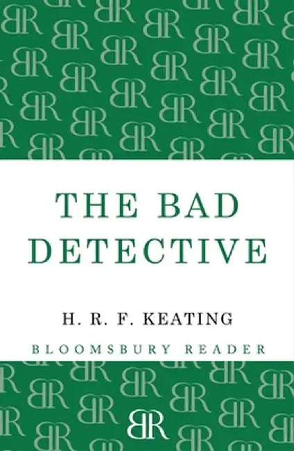 The Bad Detective by H. R. F. Keating
