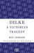 Dilke: A Victorian Tragedy by Roy Jenkins
