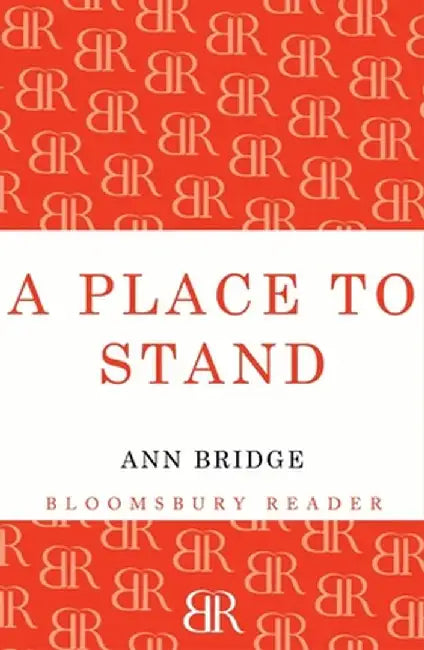 A Place to Stand by Ann Bridge