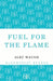 Fuel for the Flame by Alec Waugh