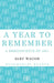 A Year to Remember: A Reminiscence of 1931 by Alec Waugh