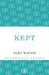 Kept: A Story of Post-War London by Alec Waugh