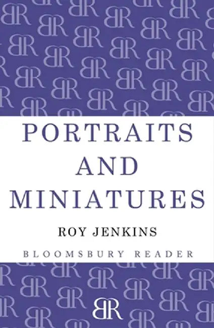 Portraits and Miniatures by Roy Jenkins