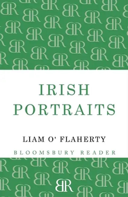 Irish Portraits: 14 Short Stories by Liam O'Flaherty