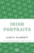 Irish Portraits: 14 Short Stories by Liam O'Flaherty