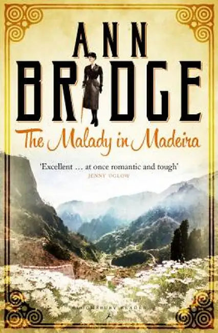The Malady in Madeira by Ann Bridge