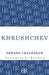Khrushchev by Edward Crankshaw