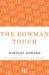 The Bowman Touch by Hartley Howard
