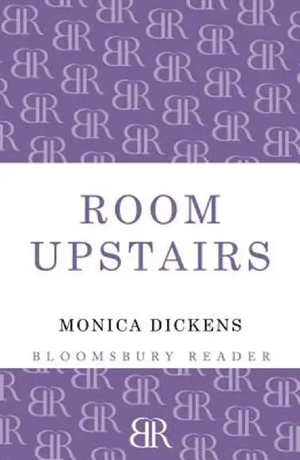 The Room Upstairs by Monica Dickens