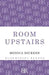 The Room Upstairs by Monica Dickens
