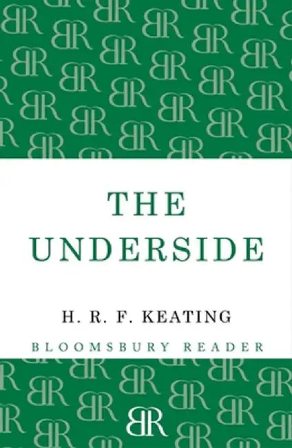 The Underside by H. R. F. Keating