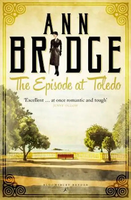 The Episode at Toledo: A Julia Probyn Mystery, Book 6 by Ann Bridge