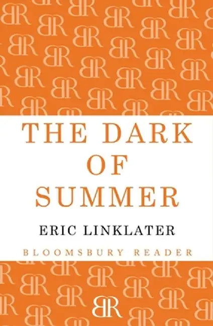 The Dark of Summer by Eric Linklater
