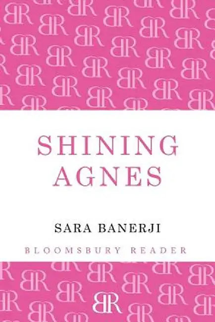 Shining Agnes by Sara Banerji