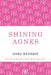 Shining Agnes by Sara Banerji