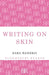 Writing on Skin by Sara Banerji