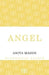 Angel by Anita Mason