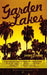 Garden Lakes by Jaime Clarke