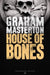 House of Bones by Graham Masterton