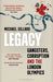 Legacy: Gangsters, Corruption and the London Olympics by Michael Gillard