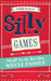 A Little Book of Silly Games: Stuff to Do for the Whole Family by Hide&seek