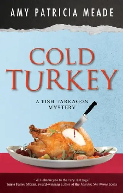 Cold Turkey by Amy Patricia Meade