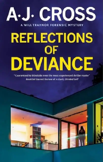 Reflections of Deviance by A. J. Cross