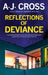 Reflections of Deviance by A. J. Cross