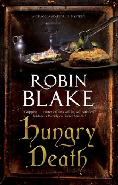 Hungry Death by Robin Blake
