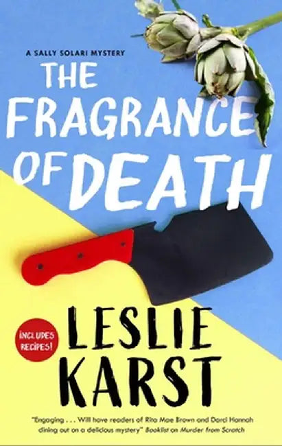 The Fragrance of Death by Leslie Karst