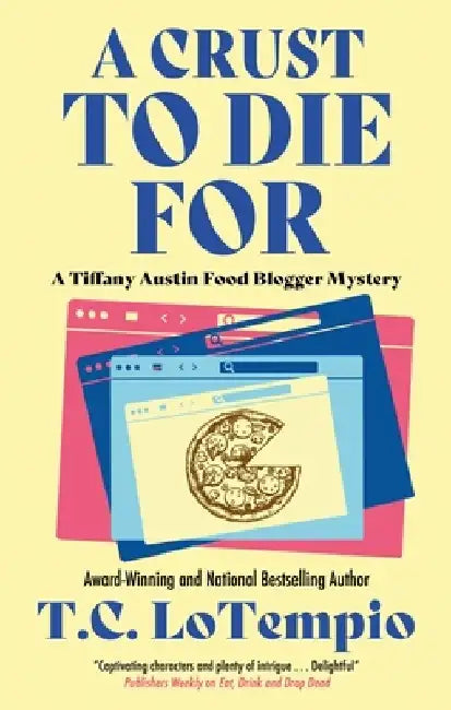 A Crust to Die for by Toni Lotempio