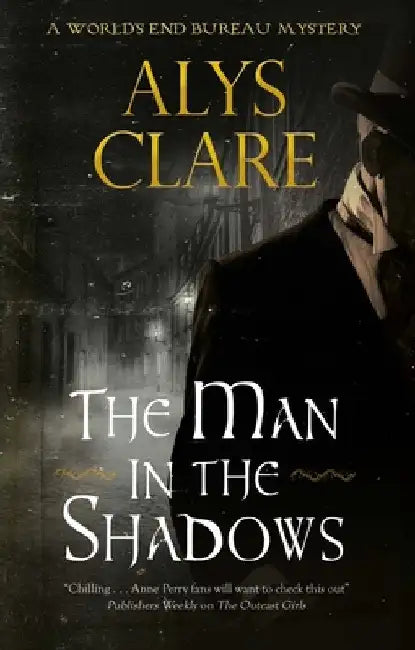The Man in the Shadows by Alys Clare