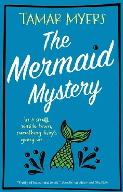 The Mermaid Mystery by Tamar Myers