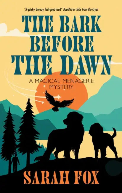 The Bark Before the Dawn by Sarah Fox