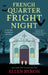 French Quarter Fright Night by Ellen Byron