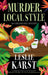 Murder, Local Style by Leslie Karst