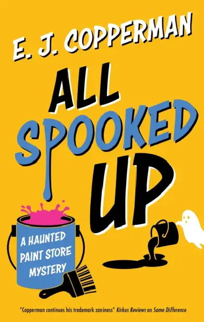 All Spooked Up by E. J. Copperman