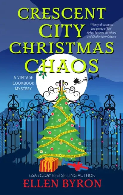 Crescent City Christmas Chaos by Ellen Byron