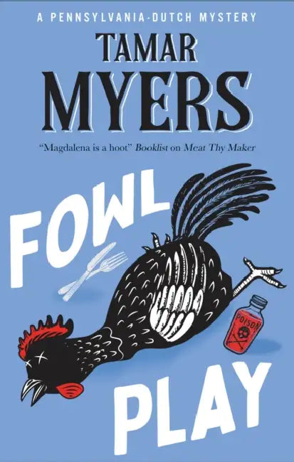 Fowl Play by Tamar Myers