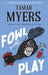 Fowl Play by Tamar Myers