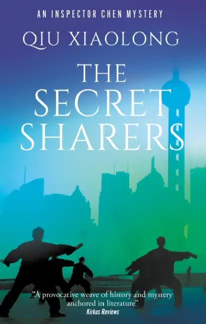 The Secret Sharers by Qiu Xiaolong