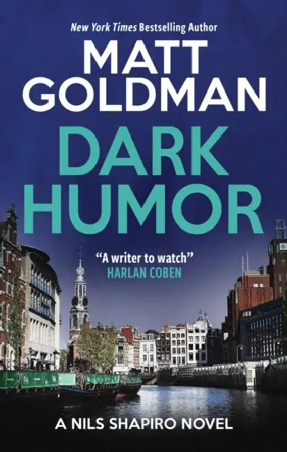 Dark Humor by Matt Goldman