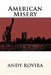 American Misery by Andy Rovira