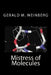 Mistress of Molecules by Gerald M. Weinberg