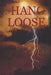 Hang Loose by Vance Motley