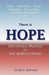 There is Hope: Devotional Prayers for the Hurting Heart by David a. Edwards