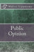 Public Opinion by Walter Lippmann