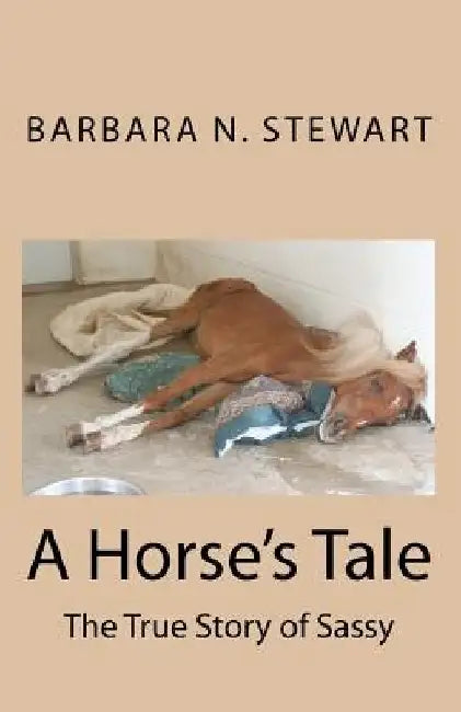 A Horse's Tale by Jennifer Malpass