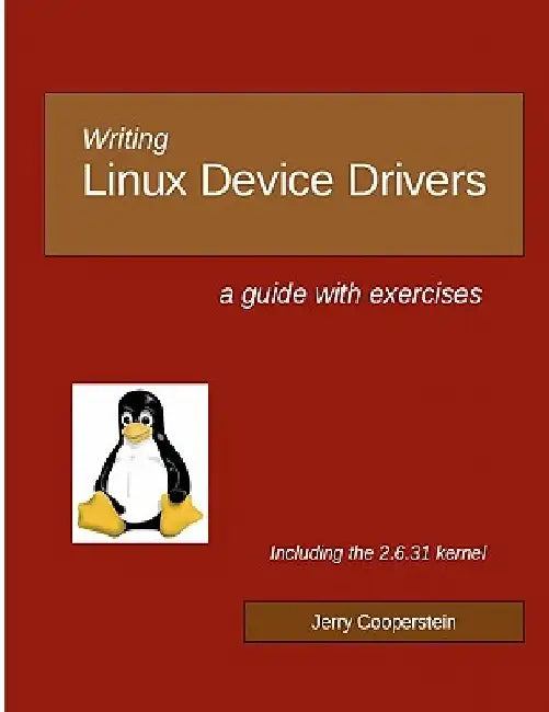 Writing Linux Device Drivers: a guide with exercises by Jerry Cooperstein